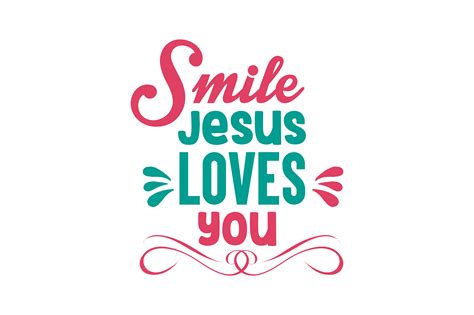 Smile Jesus Loves You Images