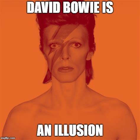 David Bowie Is - Imgflip