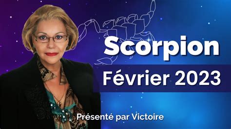 Horoscope Scorpion Février 2023 YouTube