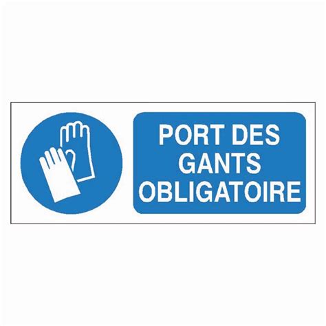 Signalétique port des gants obligatoire long Equipa SARL