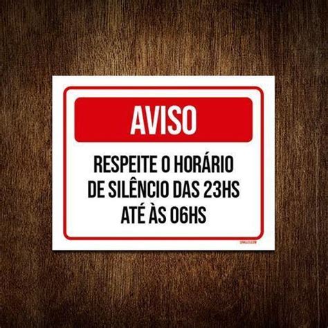 Kit 10 Placa Sinalização Aviso Respeite Horário De Silêncio Sinalizo