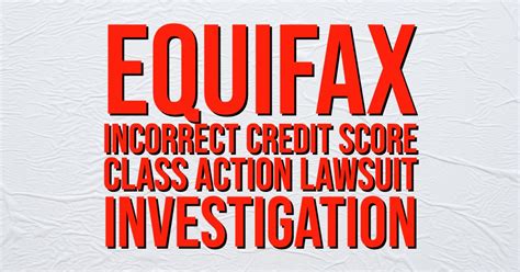 Equifax Incorrect Credit Score Class Action Lawsuit Sauder Schelkopf