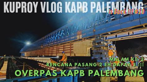 Rencana Pasang 2 Eh Dapat 3 Suangarr Pemasangan Balok Girder Overpas