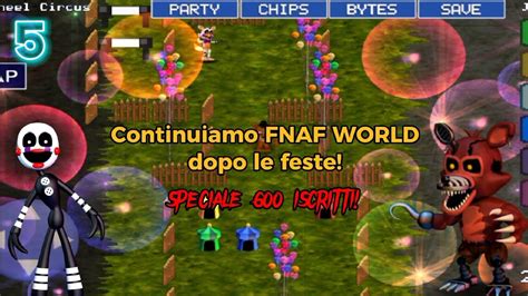 Speciale Iscritti Su Fnaf World Youtube