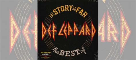 Def Leppard The Story So Far The Best Of