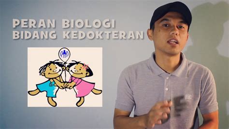 Manfaat Belajar Biologi Youtube