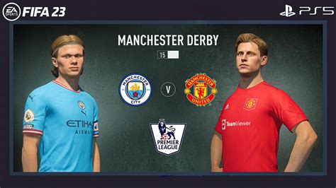 Fifa Manchester City Vs Manchester United Ft Haaland De Jong