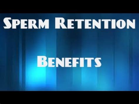 Nofap Day Semen Retention Benefits Youtube