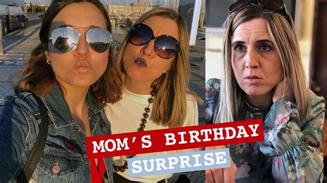 Surprising My Mom For Her Birthday Youtube