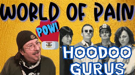 Hoodoo Gurus World Of Pain New Classic Rock Reaction Youtube