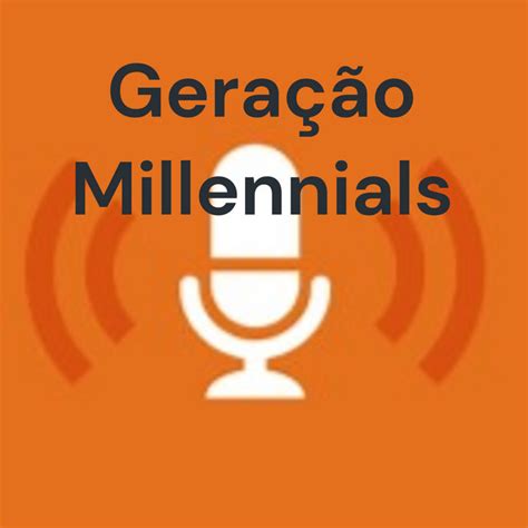 Gera O Millennials Podcast On Spotify