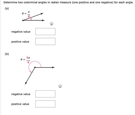 Solved Determine Two Coterminal Angles In Radian Measure