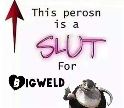 Bigweld Wiki Dank Memes Amino