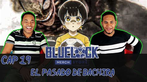 El Pasado De Bachira Blue Lock X Reacci N Youtube