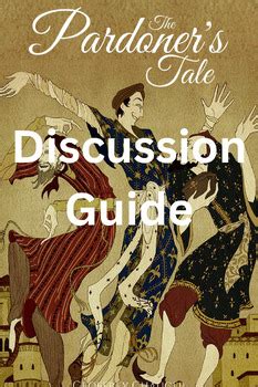 The Pardoner S Tale From The Canterbury Tales Discussion Guide Lines 1 100