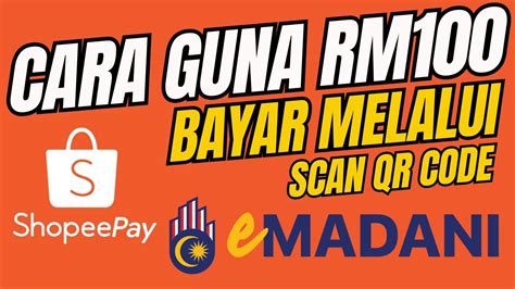 Cara Bayar Guna RM100 EMadani ETunai EWallet ShopeePay YouTube