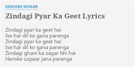 "ZINDAGI PYAR KA GEET" LYRICS by KISHORE K**AR: Zindagi pyar ka geet...