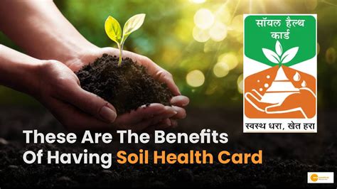 Soil Health Card How To Make And Its Benefits