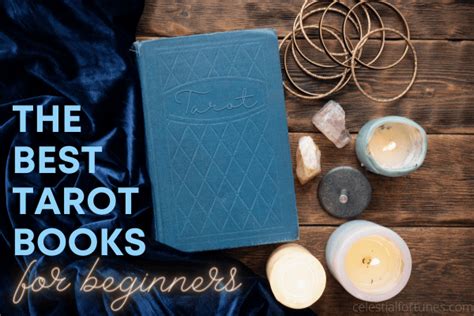 The Best Tarot Books For Beginners Celestial Fortunes