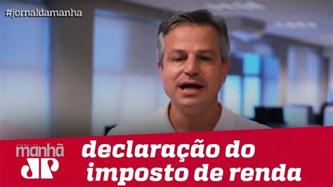 Prazo Para Entrega Da Declara O Do Ir Termina Nesta Segunda Youtube