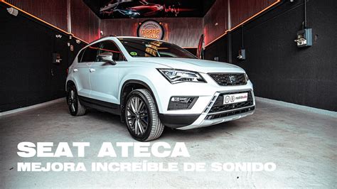 Instalamos un kit de SONIDO HI END con insonorización en un SEAT ATECA