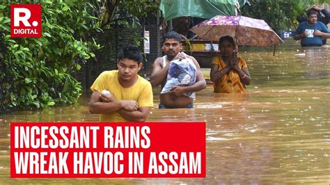 Life Comes To Standstil In Assams Dima Hasao Incessant Rains Wreak