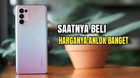 Harga Anjlok Spek Istimewa Hp Oppo Turun Harga Bulan Ini Youtube