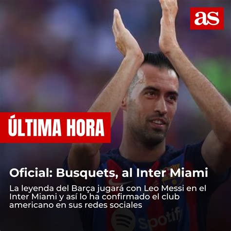 Diario As On Twitter 🚨 Última Hora ️ Oficial Busquets Jugará En El