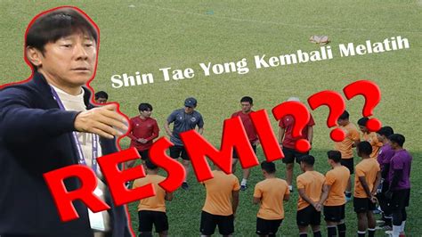 Resmi Akhirnya Shin Tae Yong Perpanjang Kontrak Di Indonesia Hingga