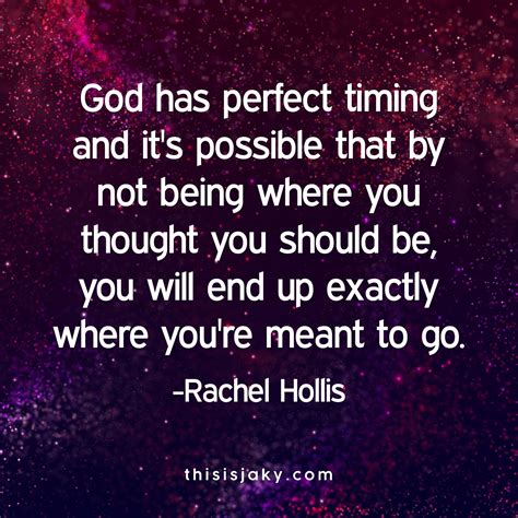 God Has Perfect Timing Quotes - ShortQuotes.cc