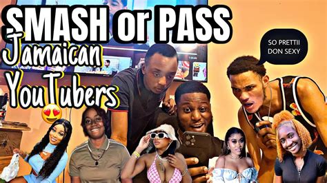 Smash Or Pass Jamaican🇯🇲youtubers Prettii Don Jazzhighflames Ken Andellelee Etc Youtube