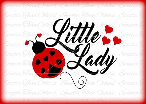 Little Lady Ladybug Girl Tshirt Shirt Svg Vinyl Design Svg Dxf