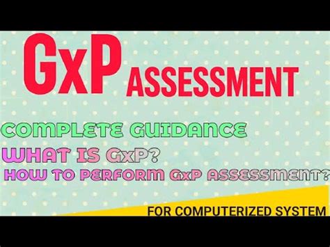 Guide To GxP Assessment For Computerized System In Pharmaceuticals 7