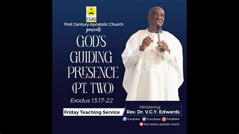 Gods Guiding Presence Part Two By Rev Dr Vcy Edwards Friday