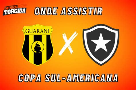 Guaraní X Botafogo Onde Assistir Ao Vivo Horário E Escalações Minha