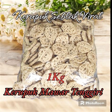 Jual KERUPUK MAWAR IKAN TENGGIRI KERUPUK SEBLAK RAFAEL VIRAL 1 KG