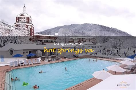 Great Things To Do In Hot Springs Va QuartzMountain