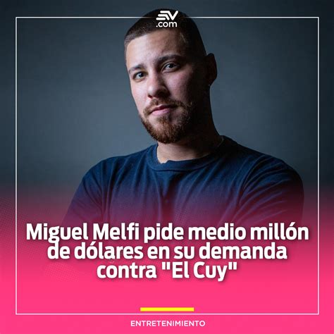 Ecuavisa On Twitter El Abogado Del Cantante Miguel Melfi Asegura