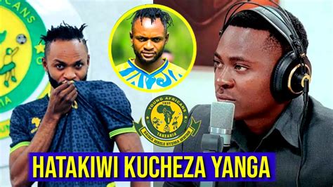 Kesi Nzito Yaibuka Boka Hatakiwi Kucheza Yanga Hakuwa Mchezaji Wa Fc