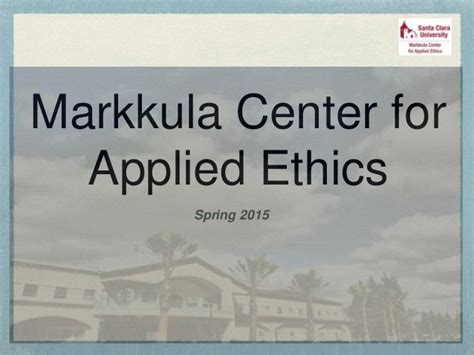 Markkula Ethics Center Spring 2015 Photo Highlights