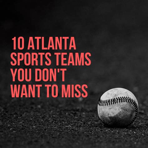 10 Atlanta Sports Teams You Don't Want to Miss - Atlanta AirBnBs