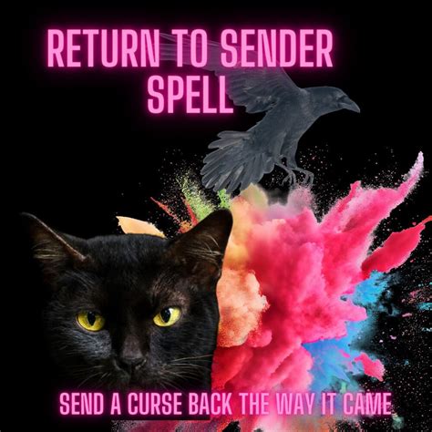 Return To The Sender Reverse Black Magic Negative Energies Vanish Evil