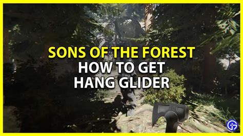 Sons Of The Forest How To Get Use Hang Glider