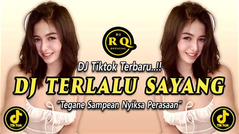 Dj Terlalu Sayang Siti Aliyah Remix Full Bass Youtube