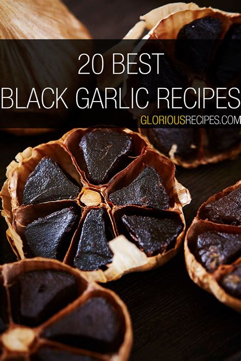 20 Best Black Garlic Recipes To Try สูตรอาหาร