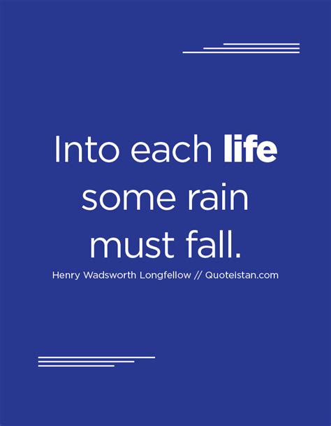 Into each #life some rain must fall.