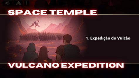 Expedi O Do Vulc O Vulcano Expedition Space Temple Templo