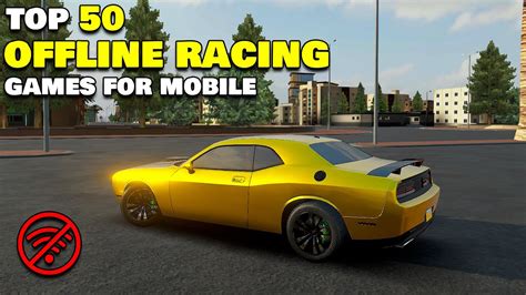 50 Best Offline Car Racing Games For Androidios 2024 High Graphics