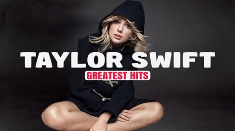 Taylor Swift Songs Playlist 2024 ~ Taylor Swift Full Album Youtube