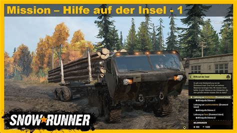 SNOWRUNNER Mission Hilfe Auf Der Insel 1 YouTube